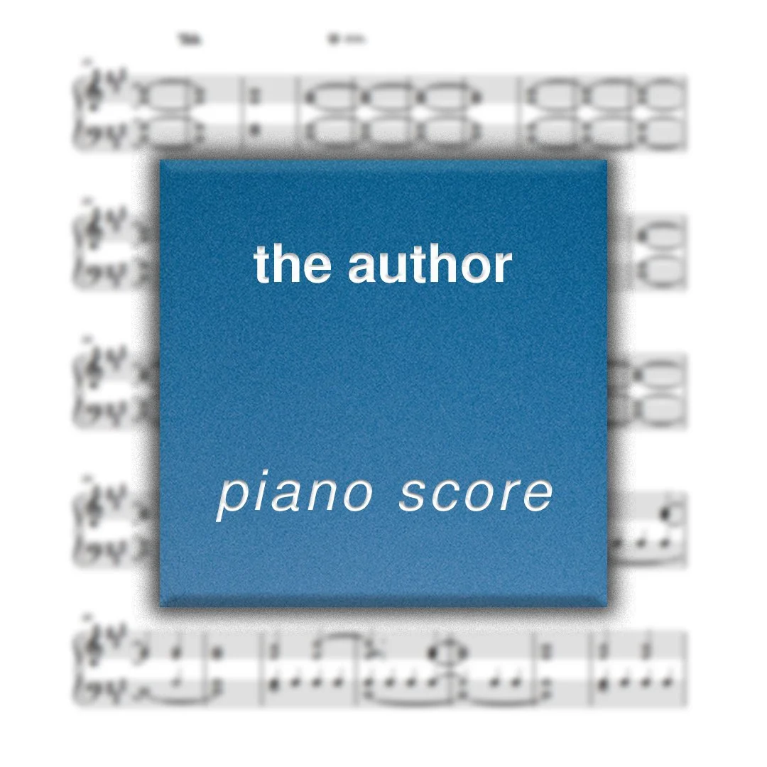 'the author' Piano Score