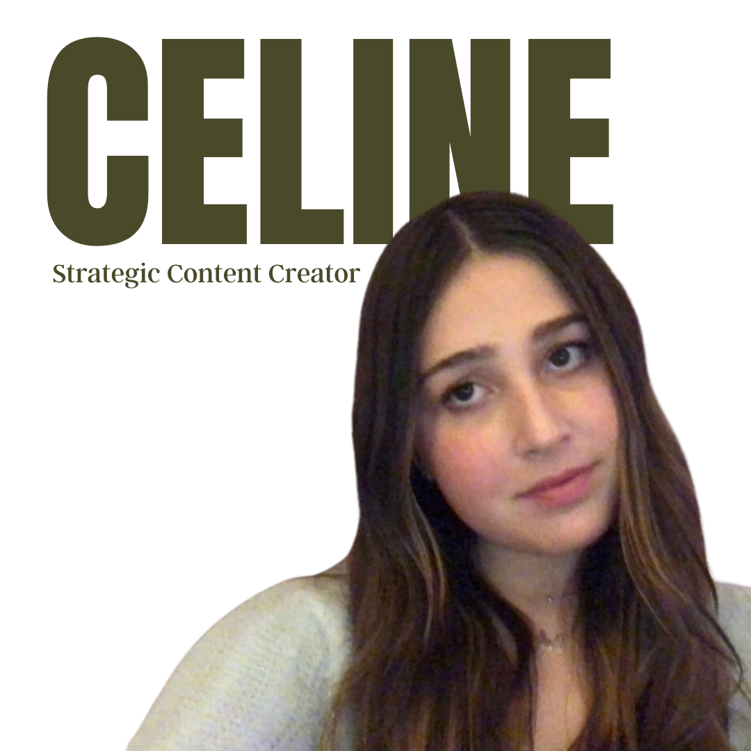  Celine is a current Georgia Institute of Technology student studying International Affairs and Modern Languages. Within the marketing field, Celine has become especially passionate about social media and content creation, inspiring to pursue marketi