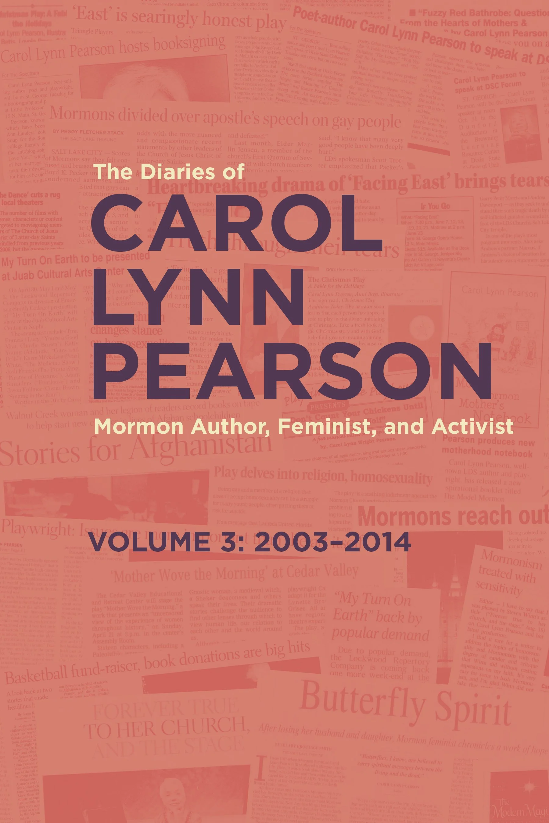 The Diaries of Carol Lynn Pearson, Vol. 3