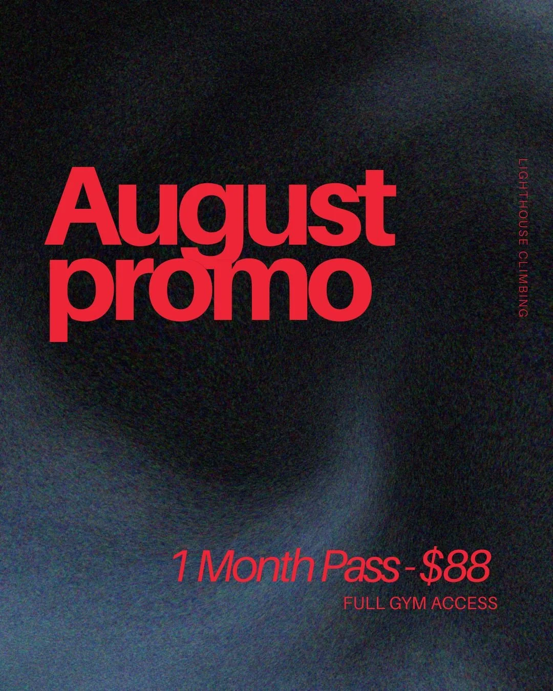 August Promo - 1 Month Pass