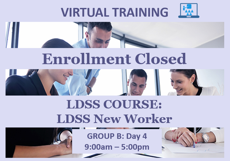 LDSS New Worker - Group B: Day 4