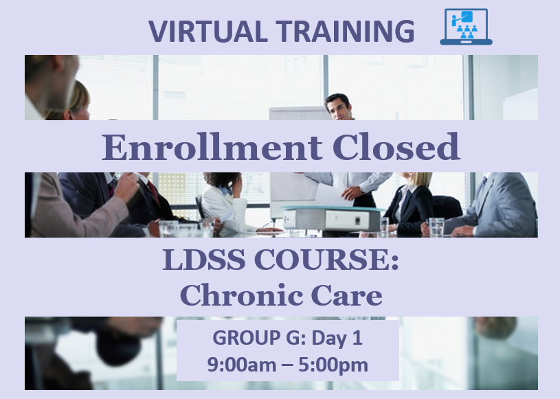 LDSS Chronic Care - Group G: Day 1