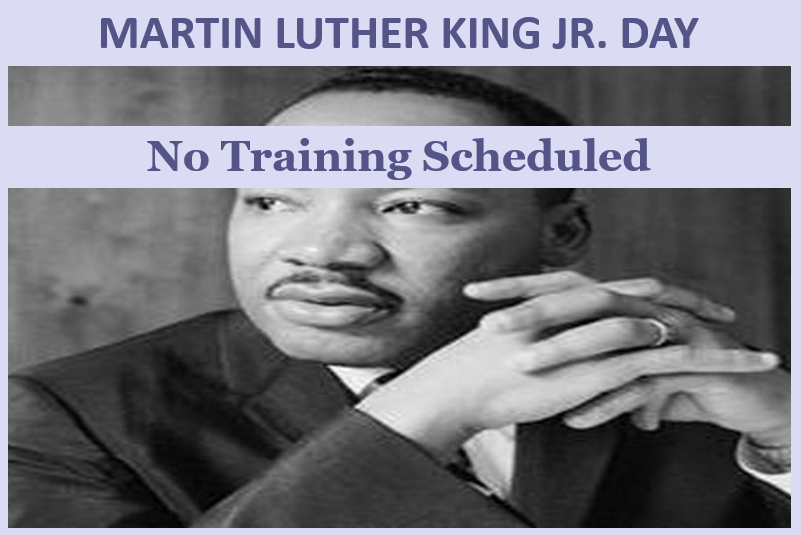 Martin Luther King Jr. Day: No Training Scheduled