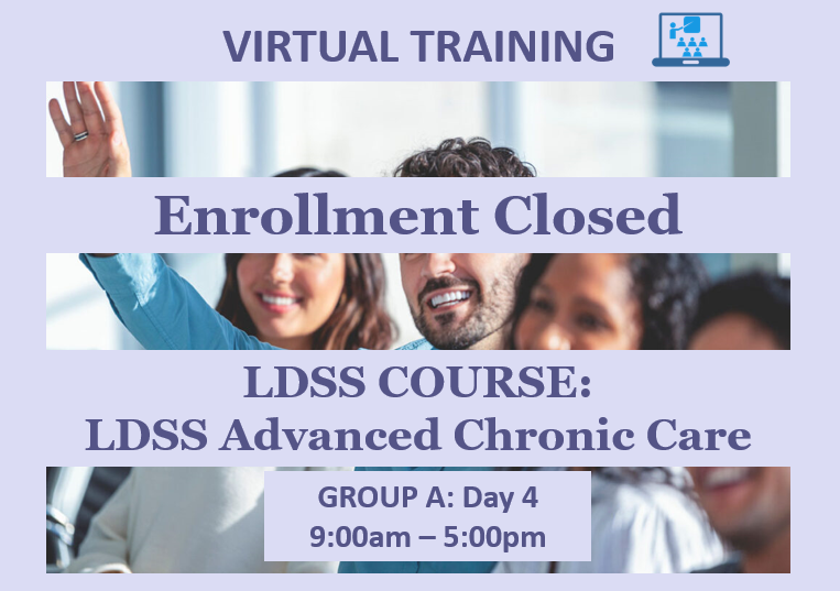 LDSS Advanced Chronic Care - Group A: Day 4