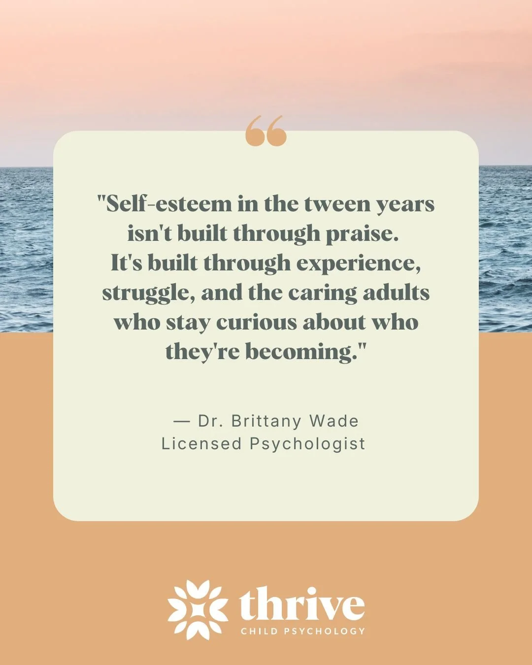 One of the most well-intentioned things parents do during the tween years is try to protect their child's self-esteem through consistent praise. And while warmth and encouragement matter enormously, research tells us that self-esteem during this deve
