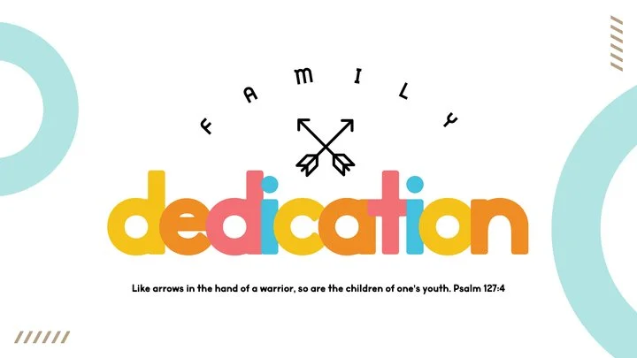 Family Dedication Class