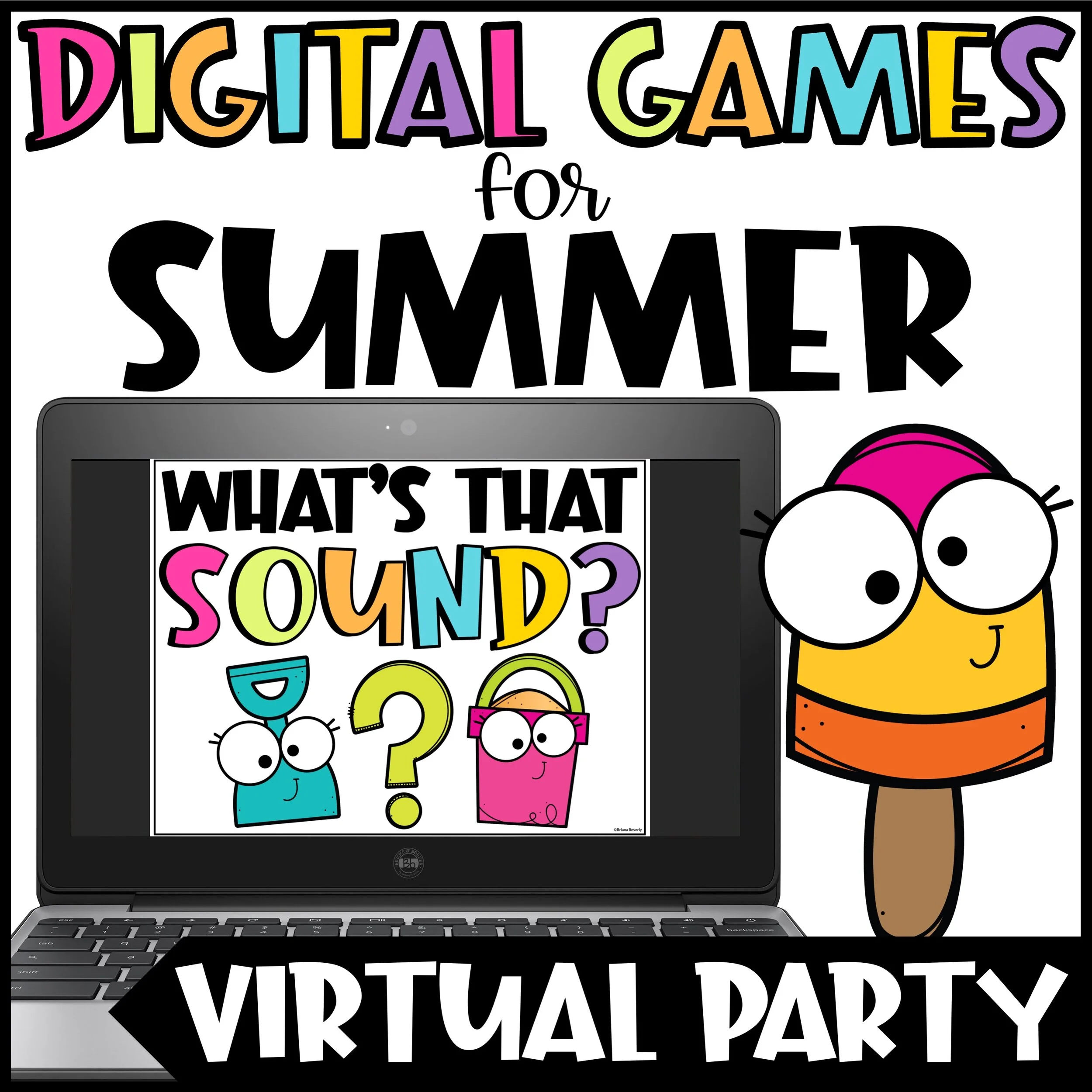 Virtual Summer Party Games - End of the Year Classroom Party Games and Activities