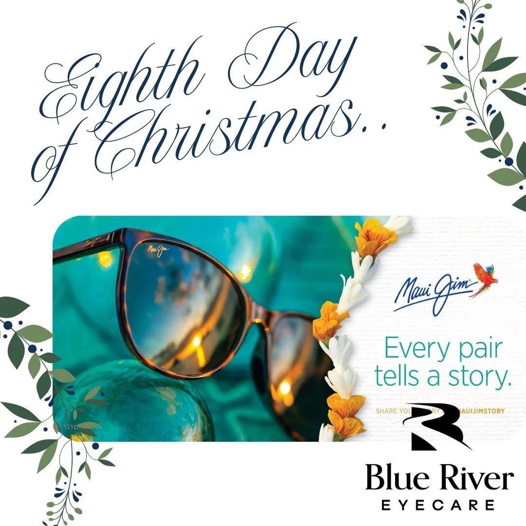 🎄✨ On the 8th Day of Christmas Blue River EyeCare gave to me...

 Maui Jim shades to see clearly! 😎

This holiday season, give the gift of style and vision. Maui Jim sunglasses aren&rsquo;t just eyewear&mdash;they&rsquo;re a statement. With their w