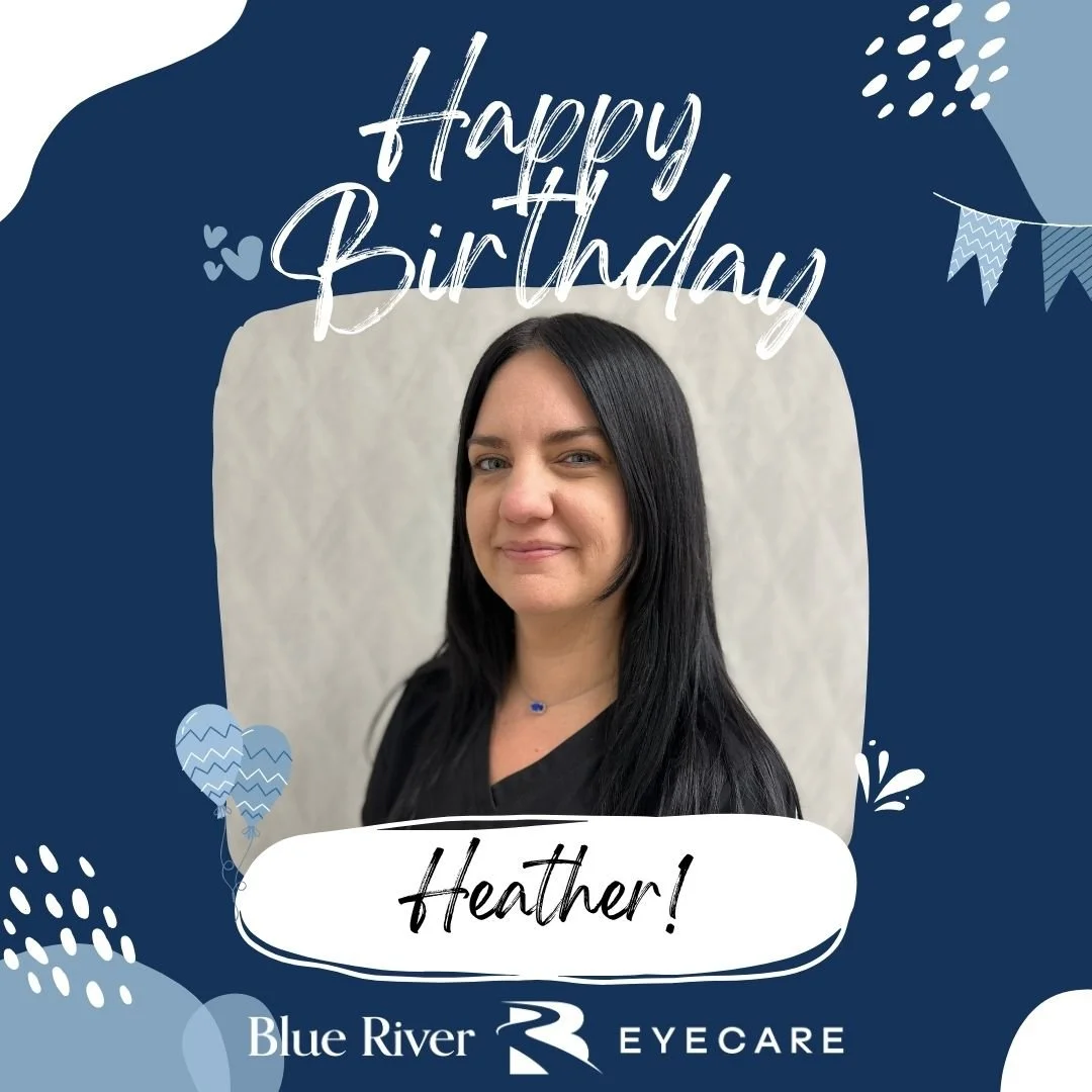 🎉 Happy Birthday to our incredible EyeCare Technician, Heather!

Thanks for everything you do for our patients and our team. We appreciate you today and every day.

Join us in wishing Heather a Happy Birthday!

 #BlueRiverEyeCare