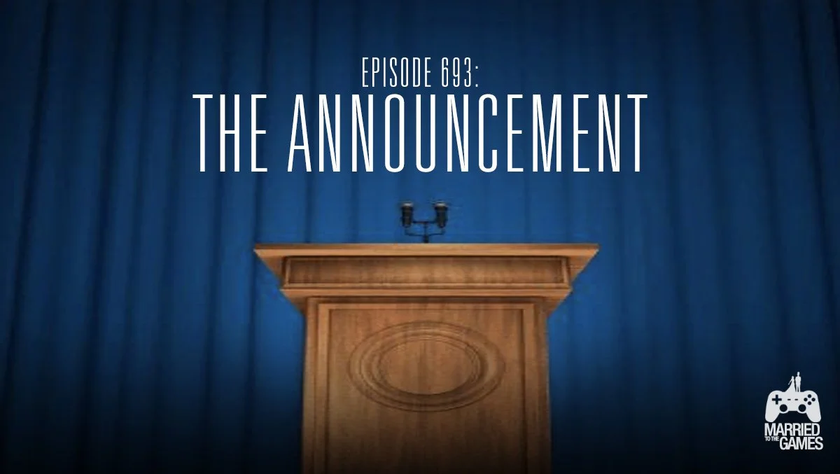 693: THE ANNOUNCEMENT