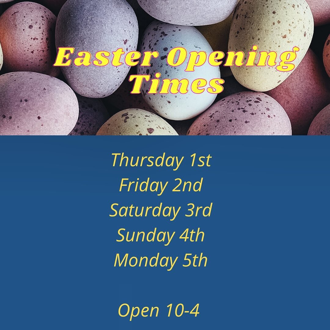 Easter Opening Times! 🐣