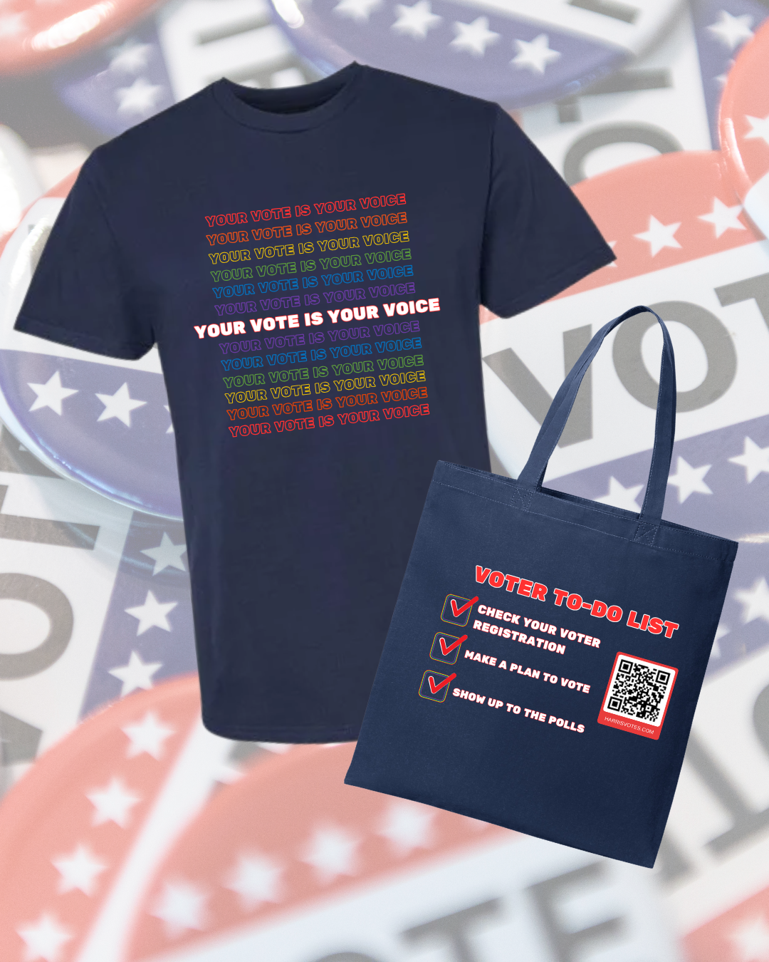 YOUR VOICE IS YOUR VOTE - Voter Outreach T-Shirt or Tote Bag