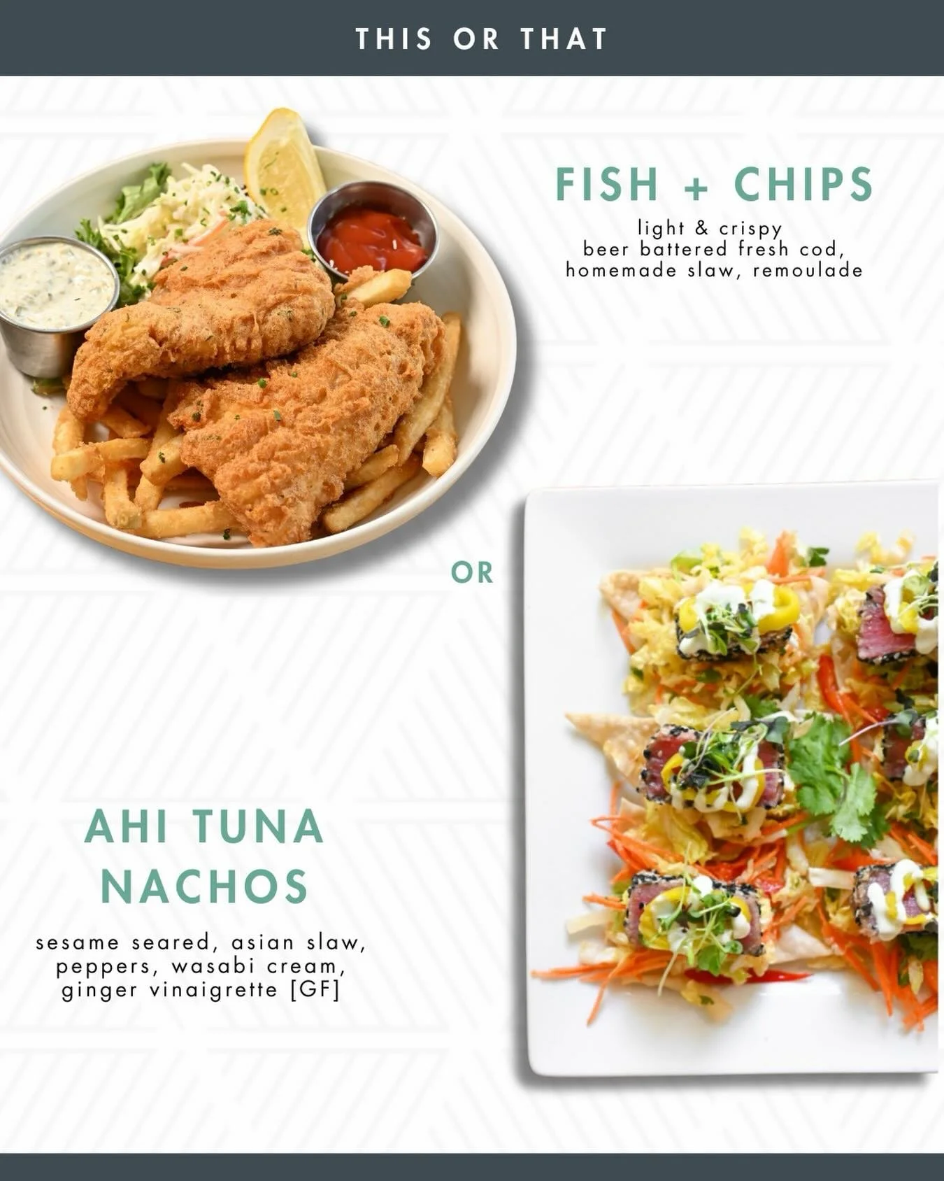 Fish two ways&hellip; which one&rsquo;s calling your name? 🥗🐟
Fish + Chips or Ahi Tuna Nachos?