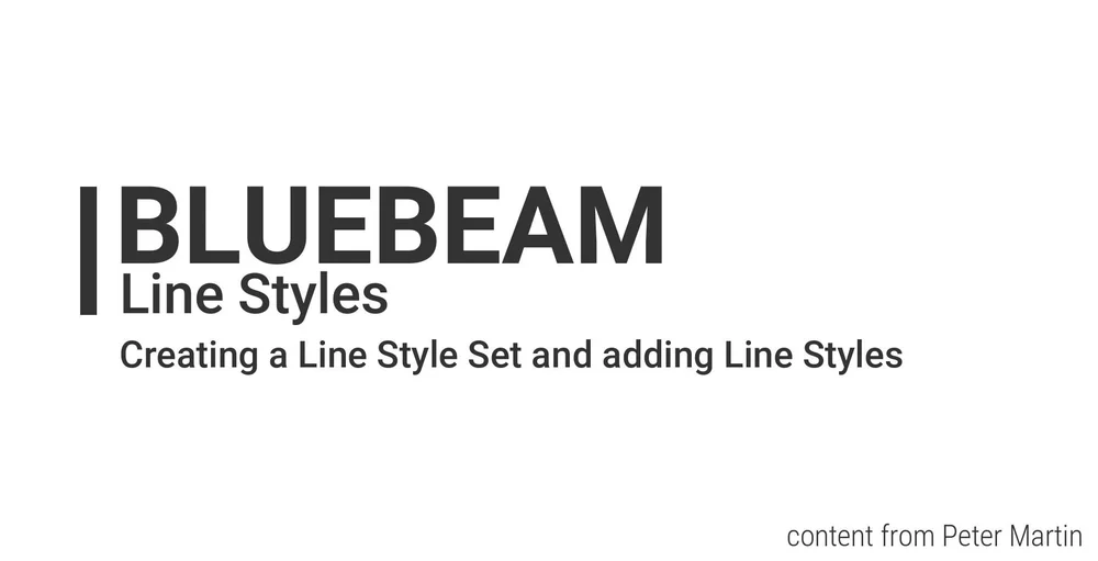 Bluebeam Line Styles — AECweekly