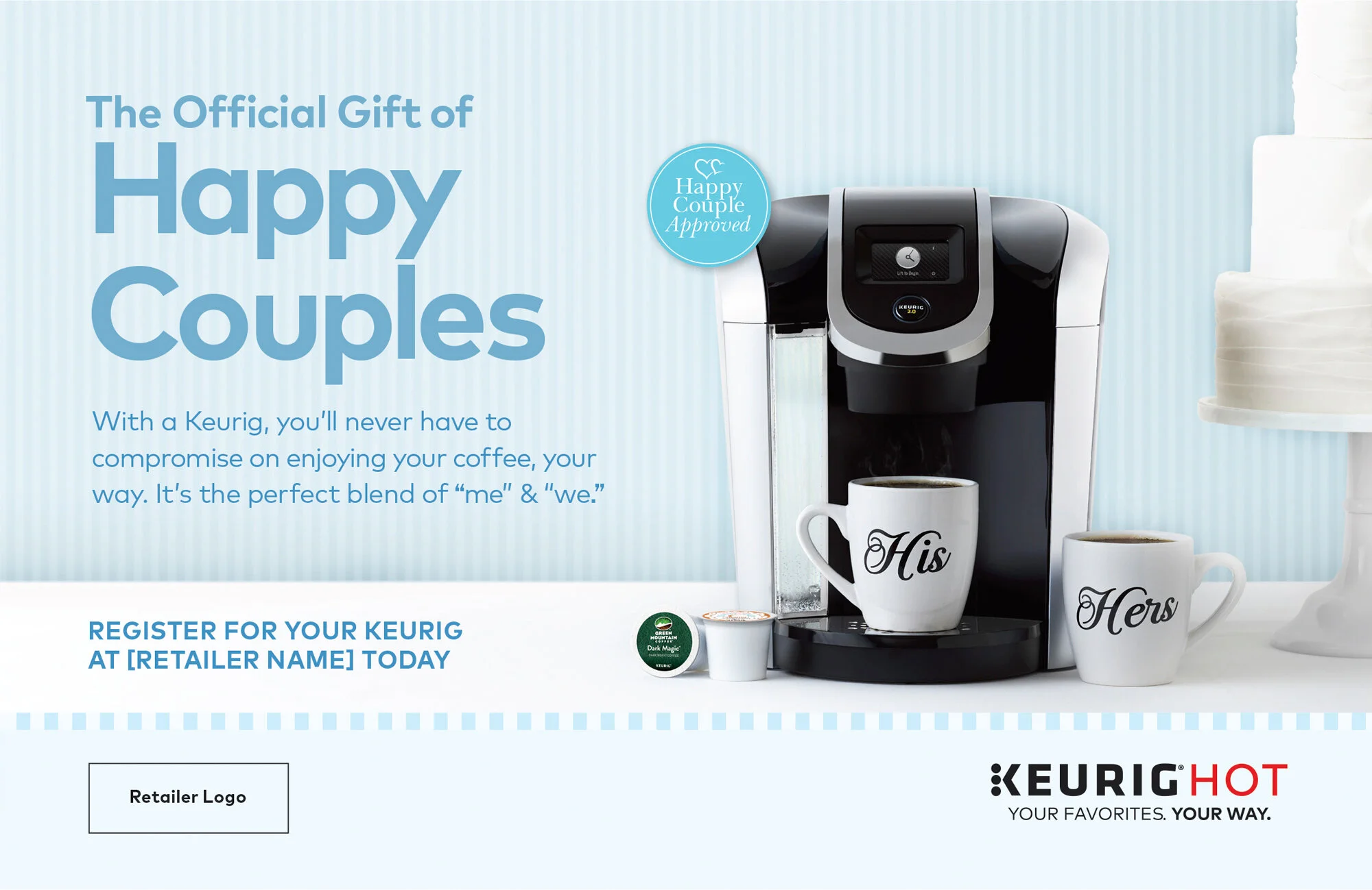 Advertisement for Keurig coffee maker with cups labeled 'His' and 'Hers,' and a cake on a cake stand in the background.