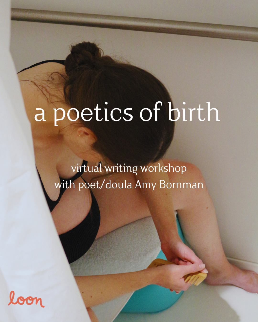 A POETICS OF BIRTH Writing Workshop -- March 2026