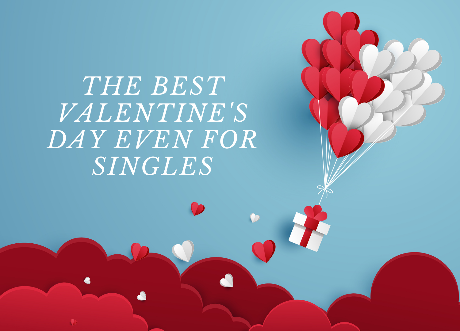 10+fun+things+to+do+on+Valentines+day+for+singles