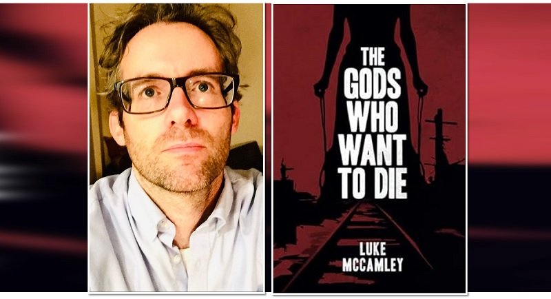 space travel horror movies Q&A: Luke McCamley on his fantasy horror novel ‘The Gods Who Want To Die’