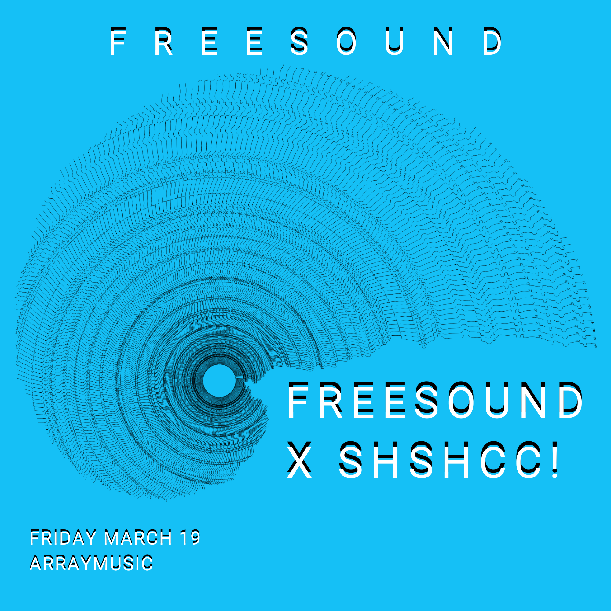 Freesound X SHSHCC!