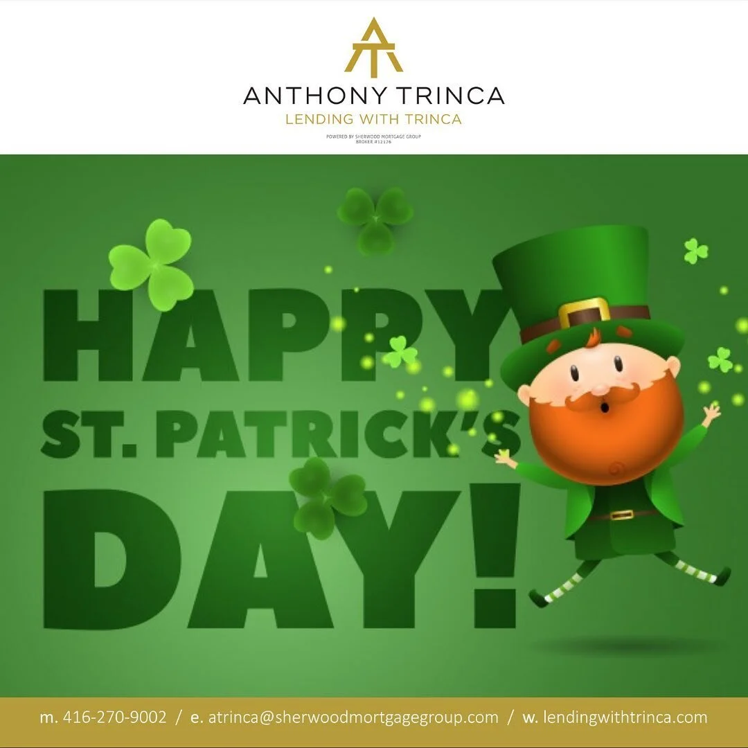 Hope everyone has a 🍀 day!
.
.
.
Anthony Trinca
Mortgage Agent
Sherwood Mortgage Group #12176
416-270-9002
Atrinca@sherwoodmortgagegroup.com

#sherwoodmortgagegroup #mortgageagent #realtors #bankers #self-employed #lendingwithtrinca #royallepage #ce