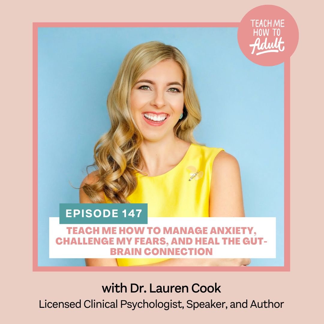 Episode 147: Teach Me How To Manage Anxiety, Challenge My Fears, And ...
