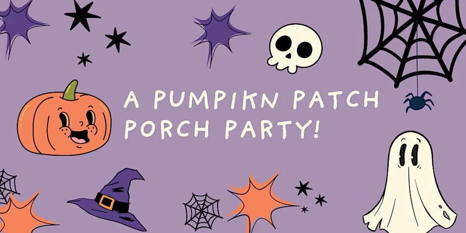 Pumpkin Patch Porch Party!
