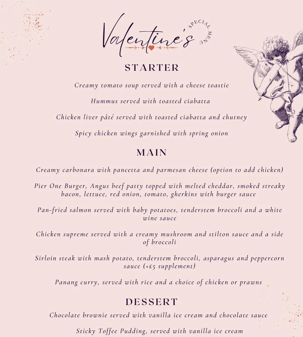 Valentine&rsquo;s Day at Pier One ✨

Celebrate love by the water this Valentine&rsquo;s Day , with a view like no other! 

2 Courses &ndash; &pound;30
3 Courses &ndash; &pound;35

🍾Add a bottle of house wine or prosecco for just &pound;20

Booking i