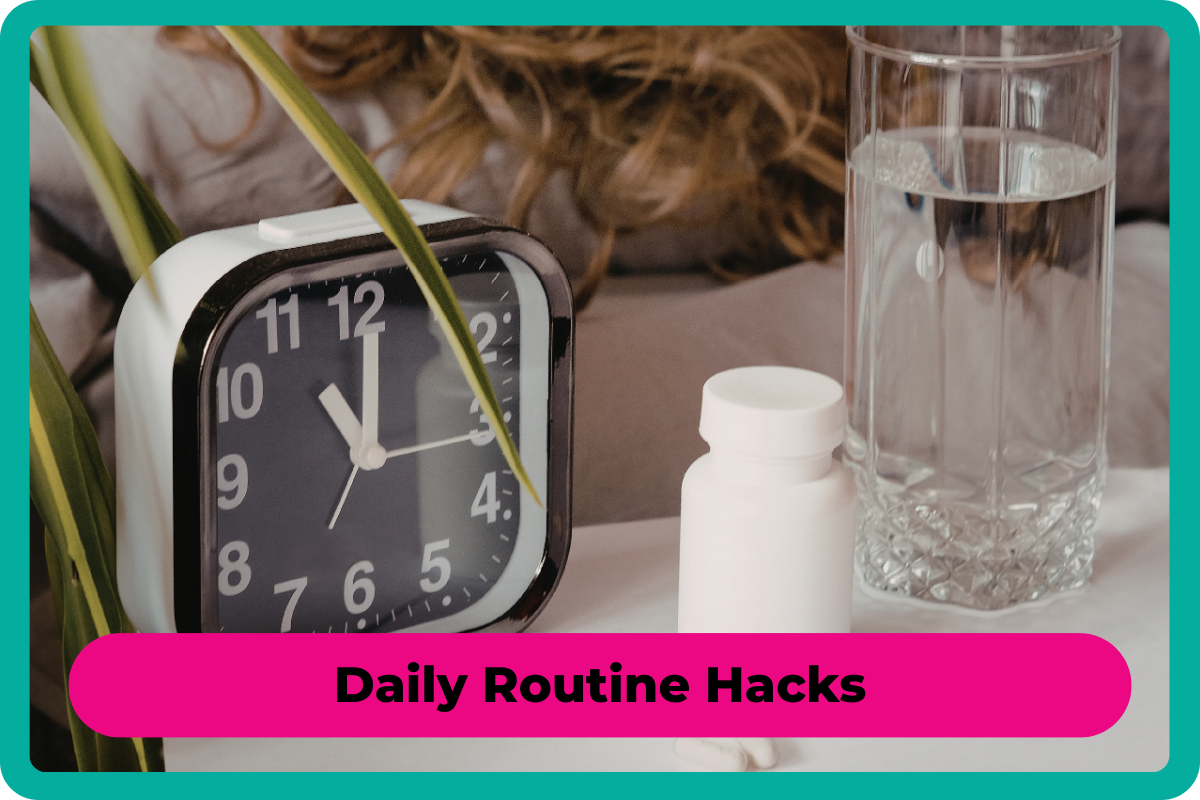 Make Every Dose Count: Daily Medication Routines