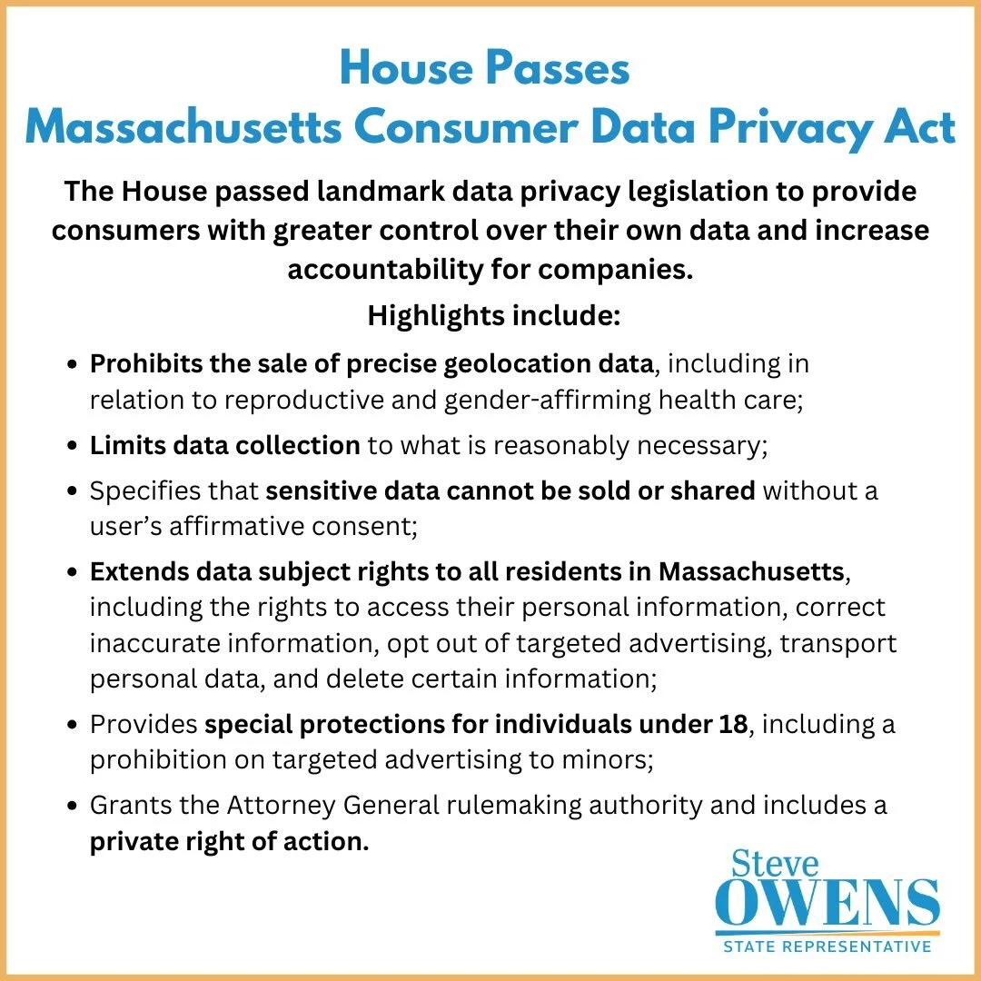 This week, the House passed a comprehensive data privacy bill establishing essential data privacy rights for residents of the Commonwealth. In an increasingly complex digital environment, this bill goes great lengths to keep our most vulnerable resid