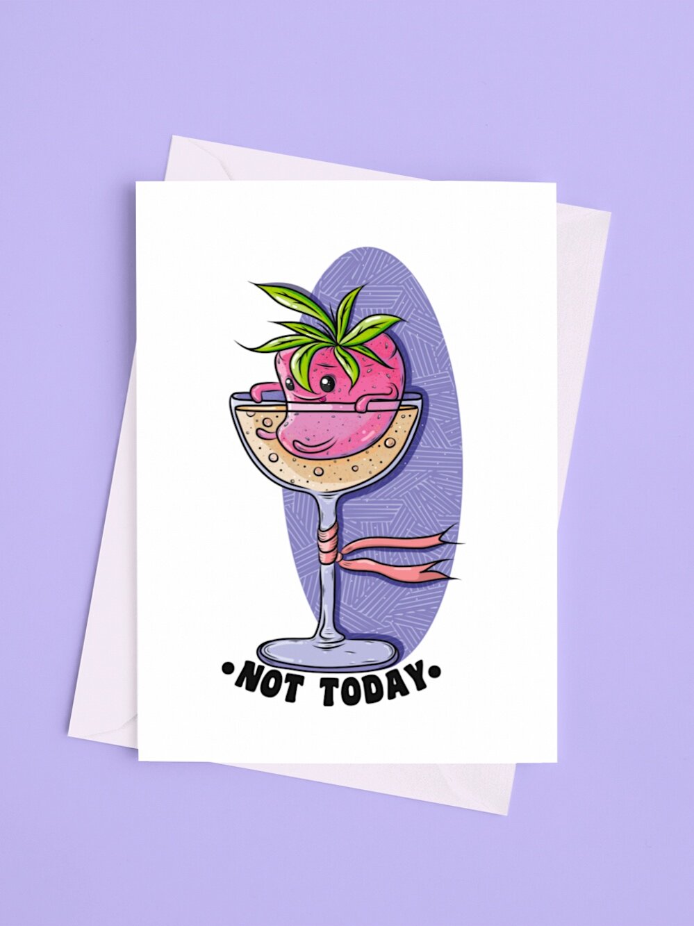greeting-card-featuring-cute-strawberry-seating-in-the-wine-glass-and+words-not-today-on-a-plain-surface.jpg