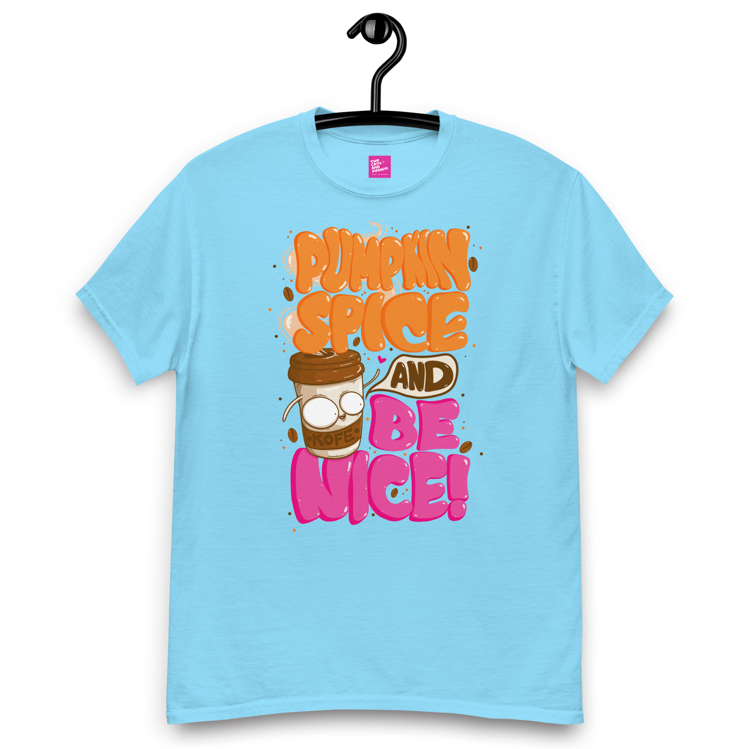 Pumpkin Spice and Be Nice Funny Dunkin