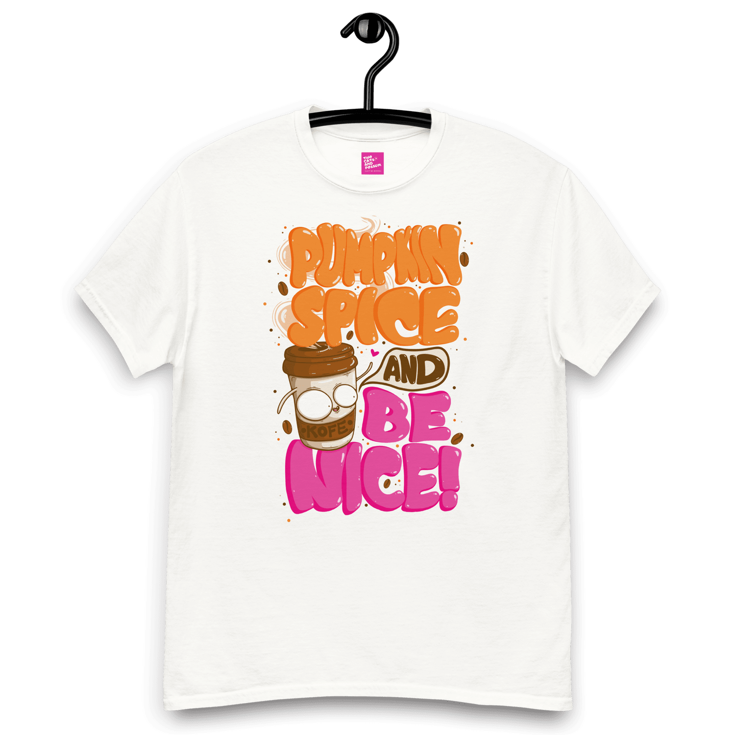 Pumpkin Spice and Be Nice Funny Dunkin
