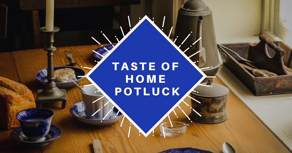 Join us tomorrow after church for a potluck where we get to eat and share our stories of home. Bring a dish to share that reminds you of home. Maybe some comfort food from growing up, or a dish central to your heritage! Drop it off in the Activity Ce