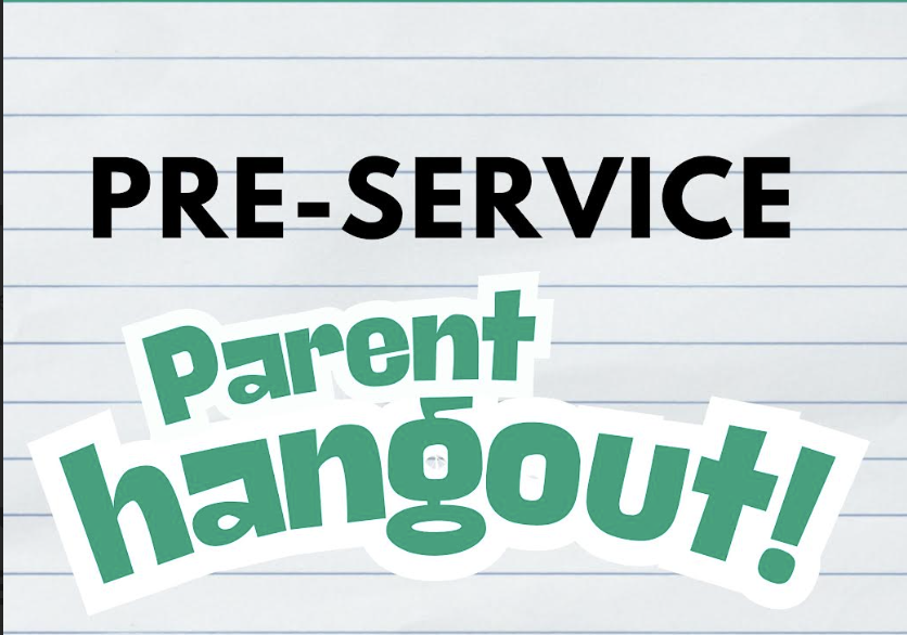 Pre-Service Parent Hangout