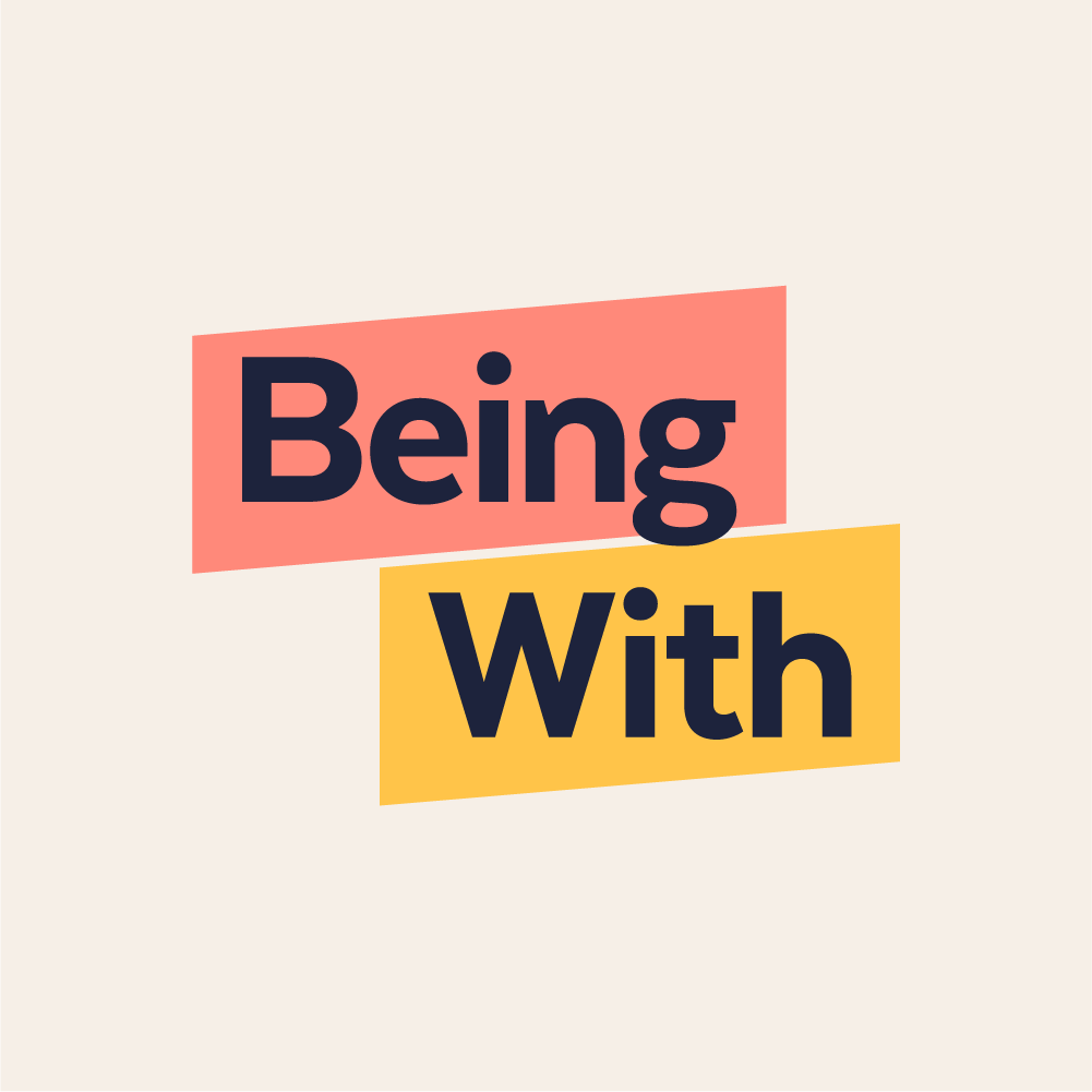 Being With