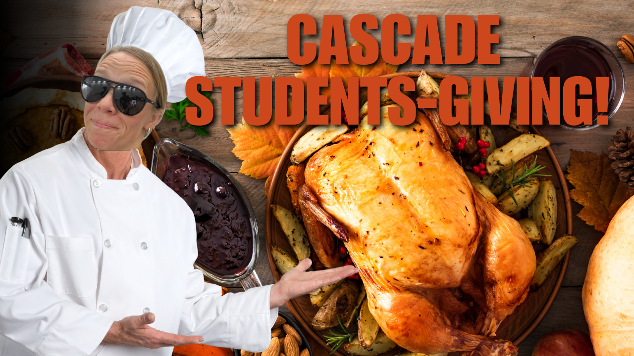 Cascade Students: Thanksgiving Dinner