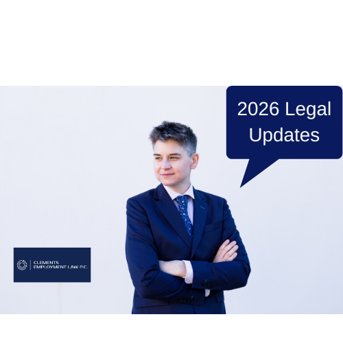 2026 California Employment Law Updates - Part II