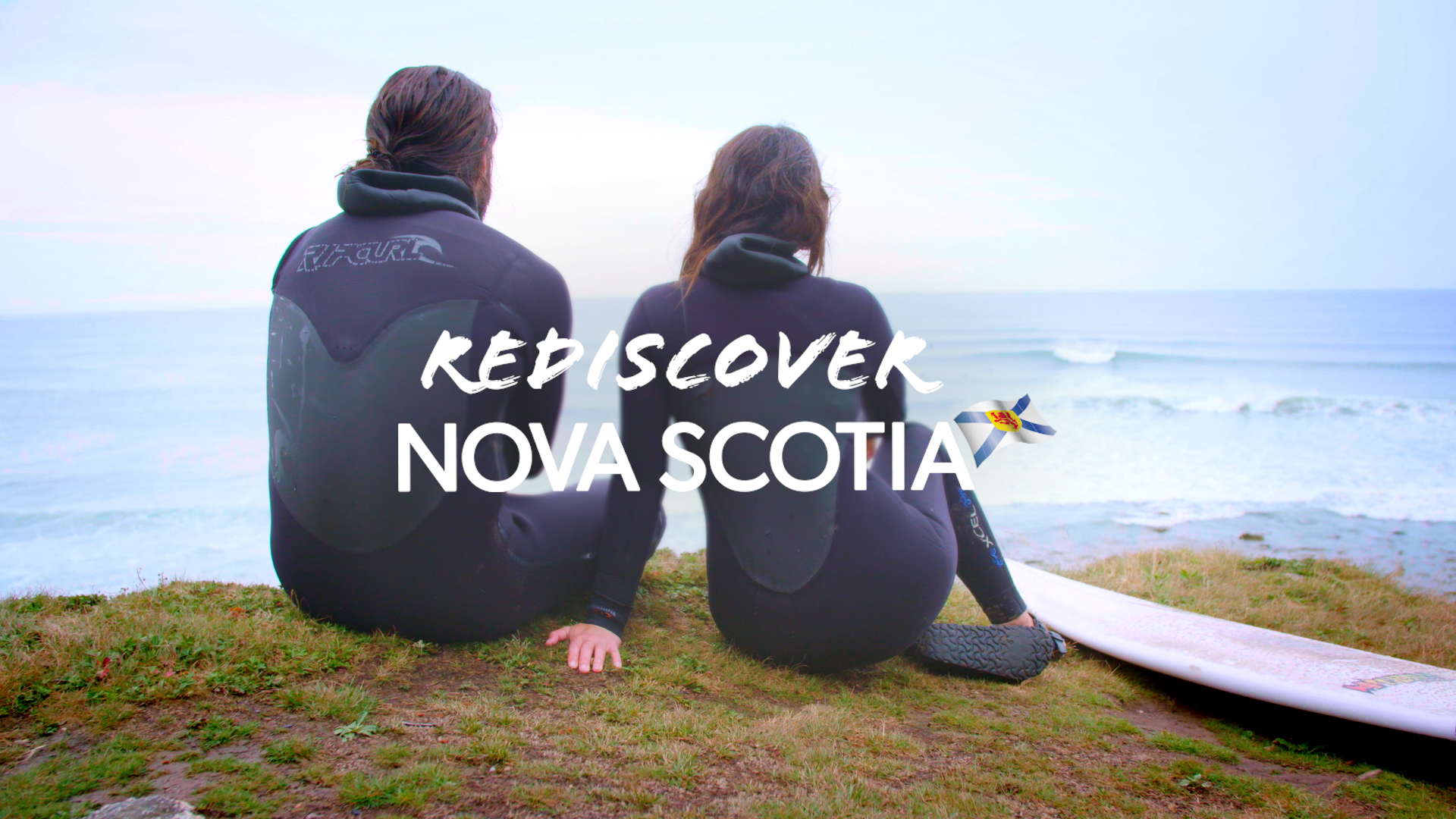 NS Tourism: Rediscover Nova Scotia