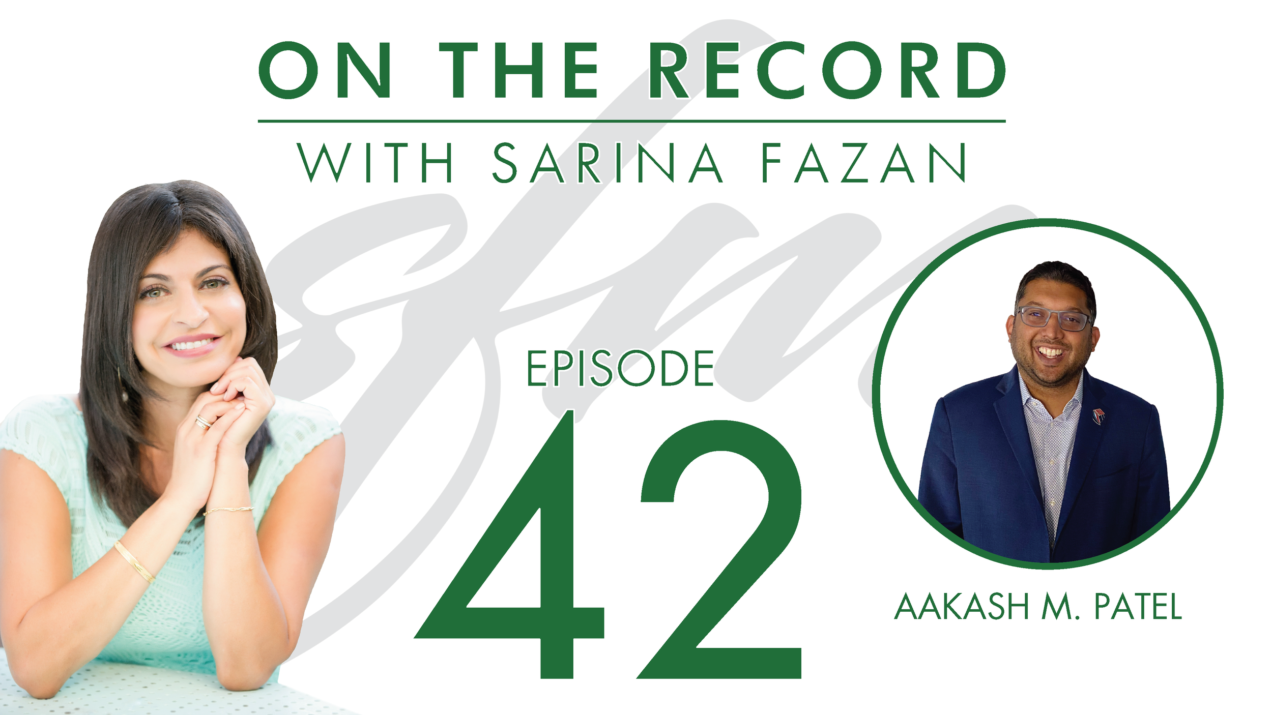 Ep 42: Persistence and Performance: Entrepreneurship 101 with Aakash Patel