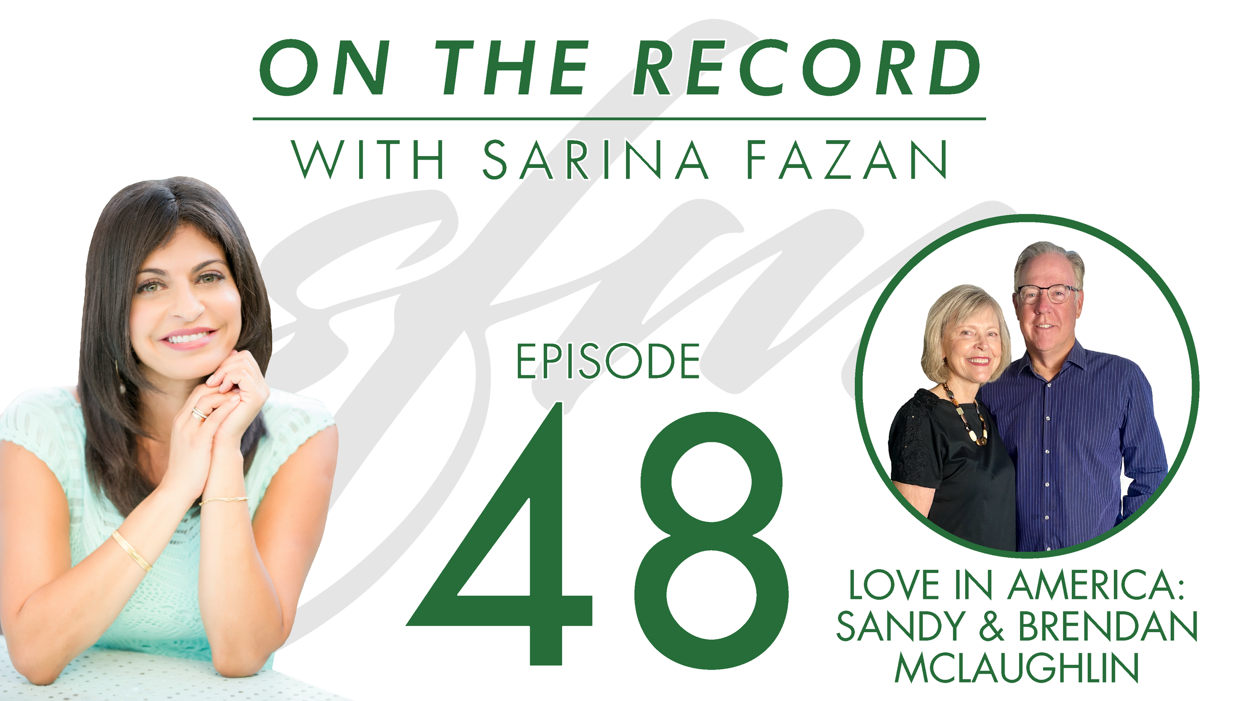 Ep 48: LOVE IN AMERICA: Two Rules For A Lasting Marriage