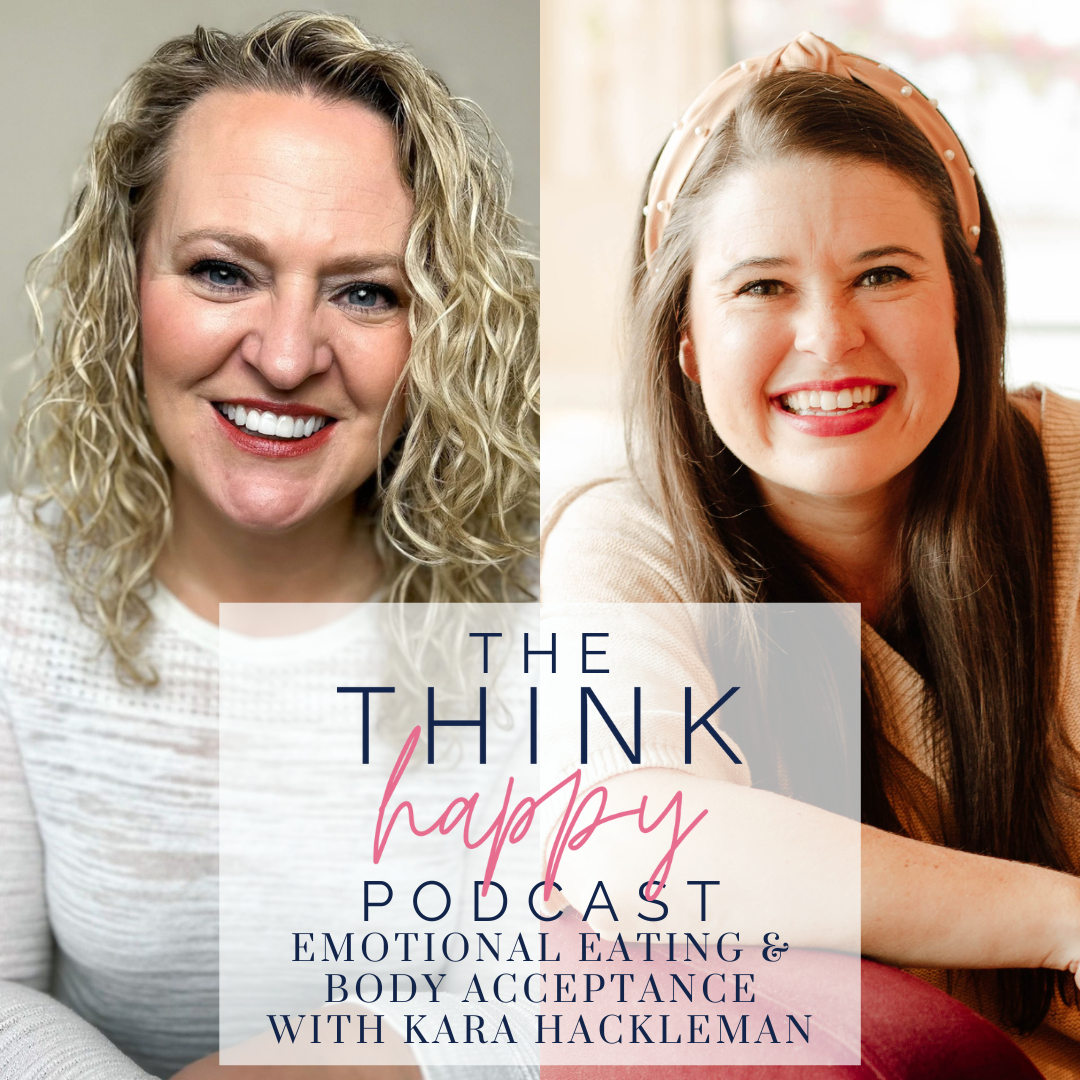 EP 87: Emotional Eating &amp; Body Acceptance with Kara Hackleman | Part 1