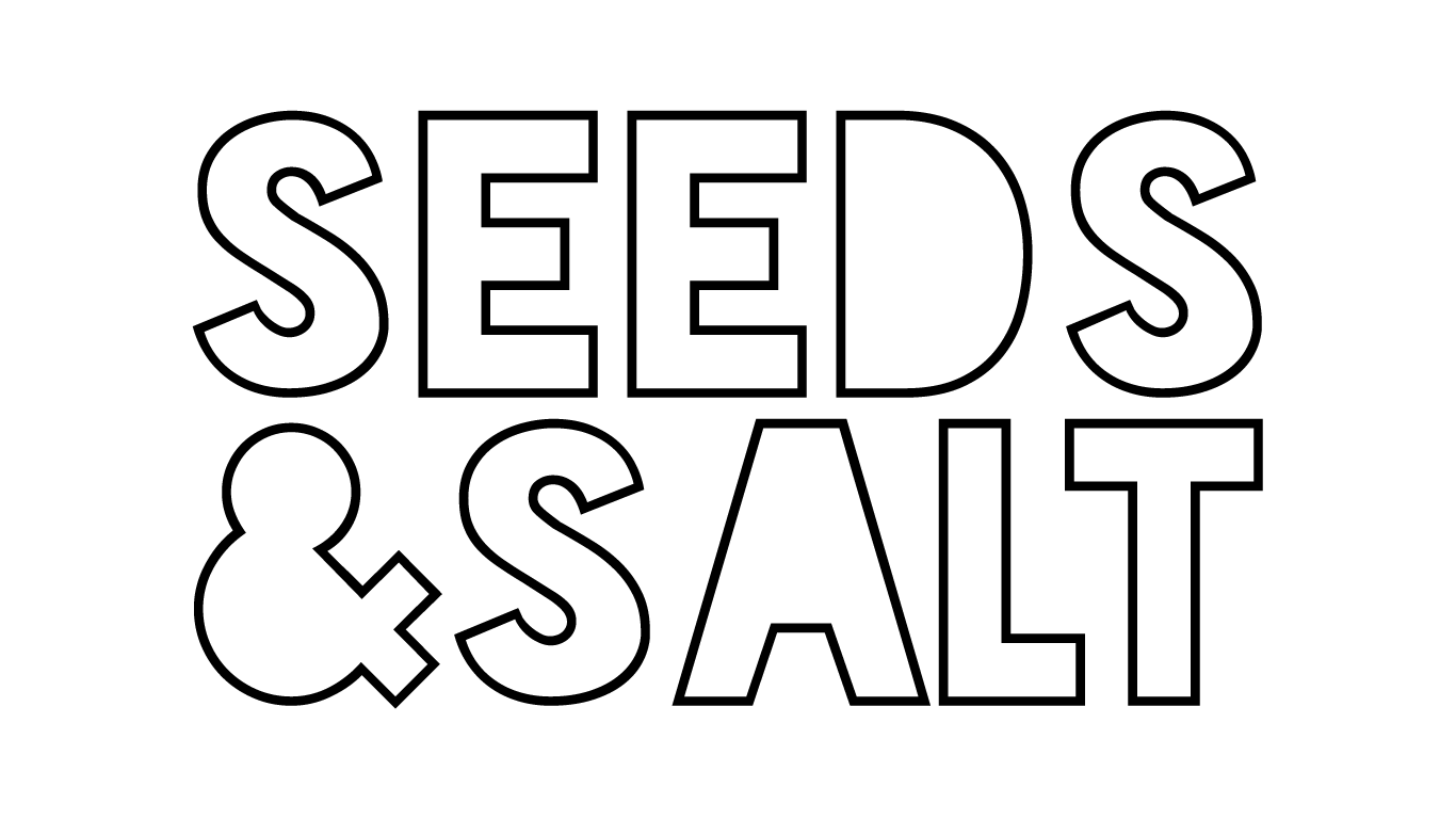 Seeds &amp; Salt