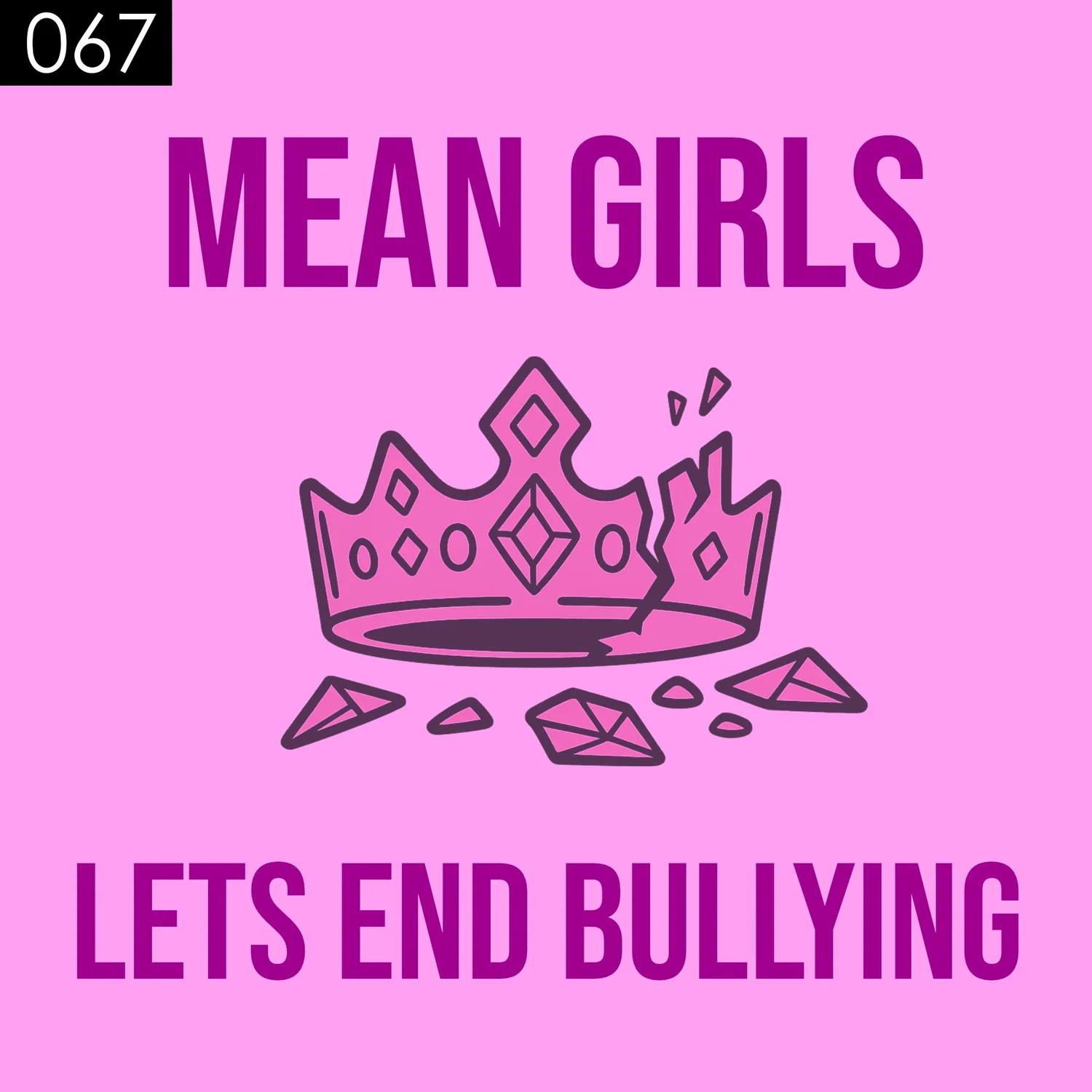 067 Mean Girls Cont.