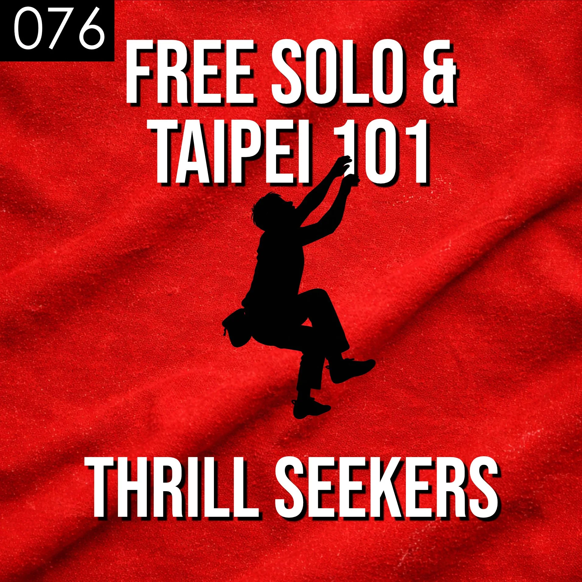 076 Free Solo &amp; Tapei 101