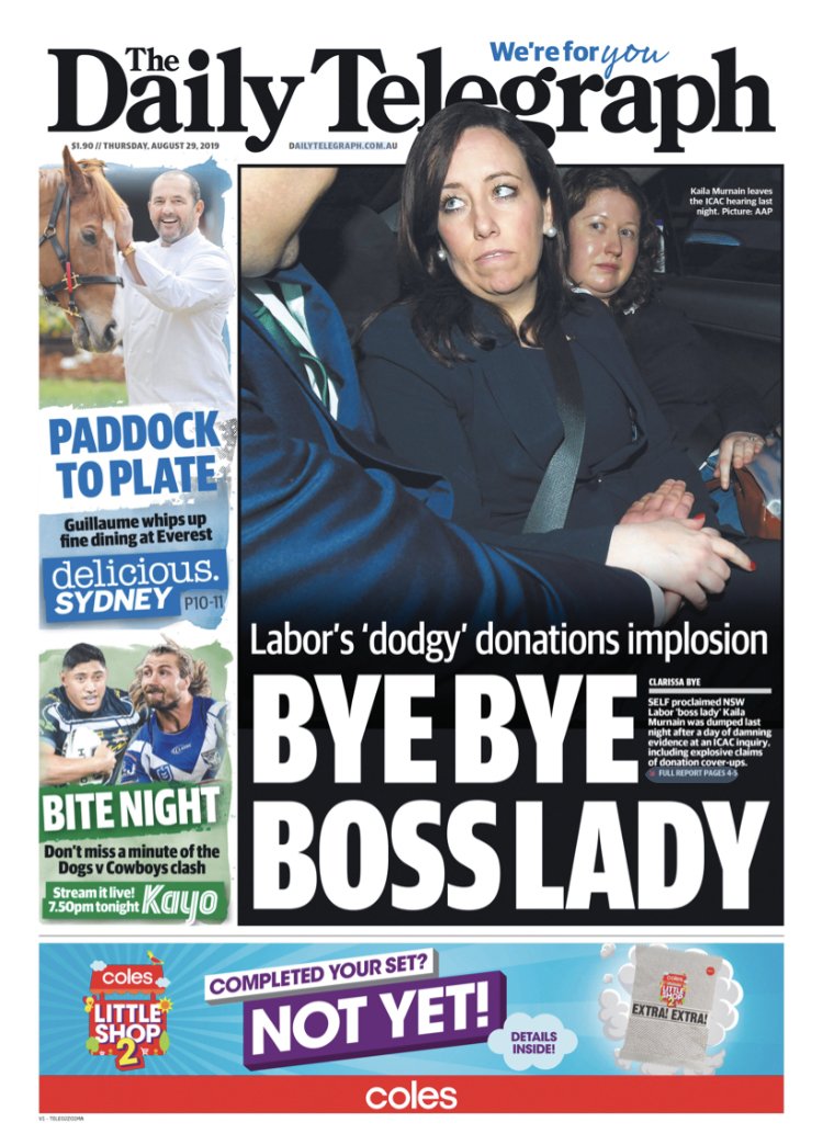 Front page of The Daily Telegraph newspaper dated August 29, 2019, showing a woman and a girl in a vehicle with the headline 'Labor's 'dodgy' donations implosion BYE BYE BOSS LADY'. A smaller image of a man with a horse and another of two men in spor