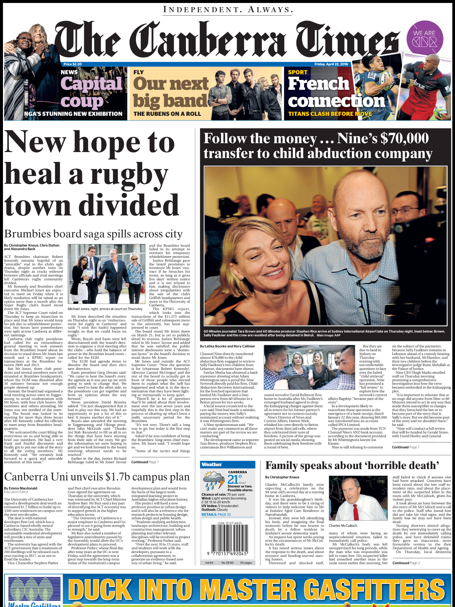 Front page of The Canberra Times newspaper, April 22, 2016, featuring headlines about a rugby town divided, a campaign to transfer money related to child abduction, a possible university campus plan, and a weather forecast.