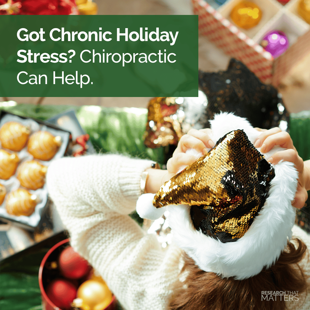 Got Chronic Holiday Stress? Chiropractic Can Help.