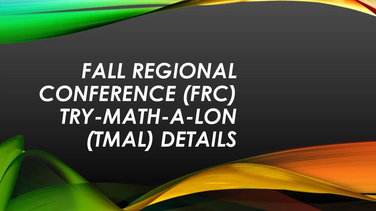 Fall Regional Conference (FRC) Try-Math-A-Lon (TMAL) details on wavy colorful background