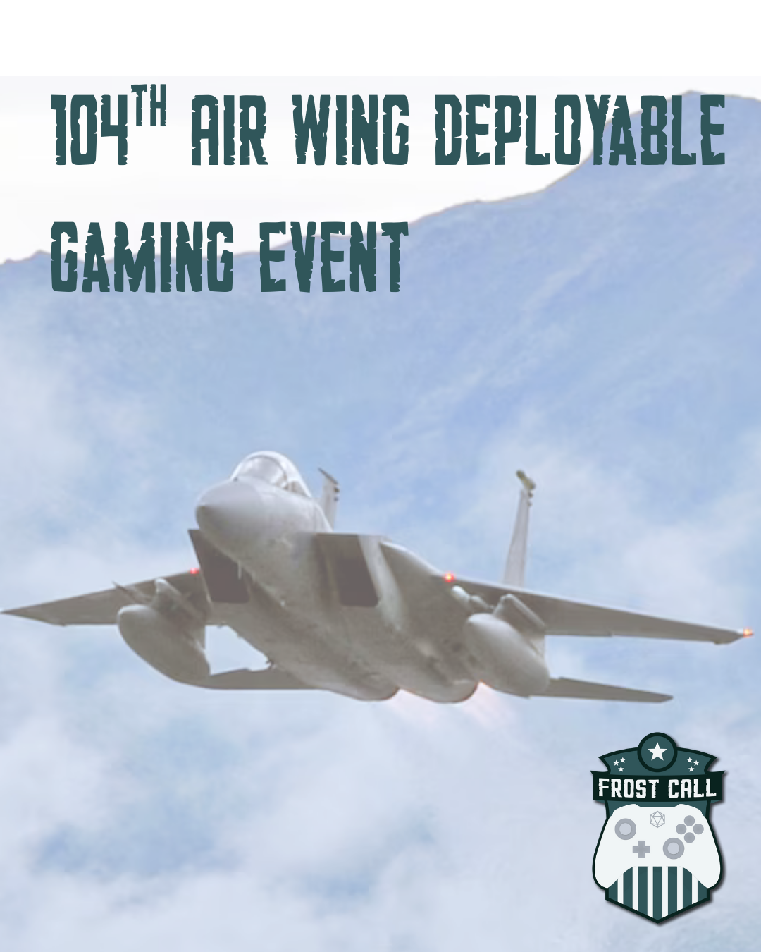 Deployable Gaming Event: 104th Air Wing