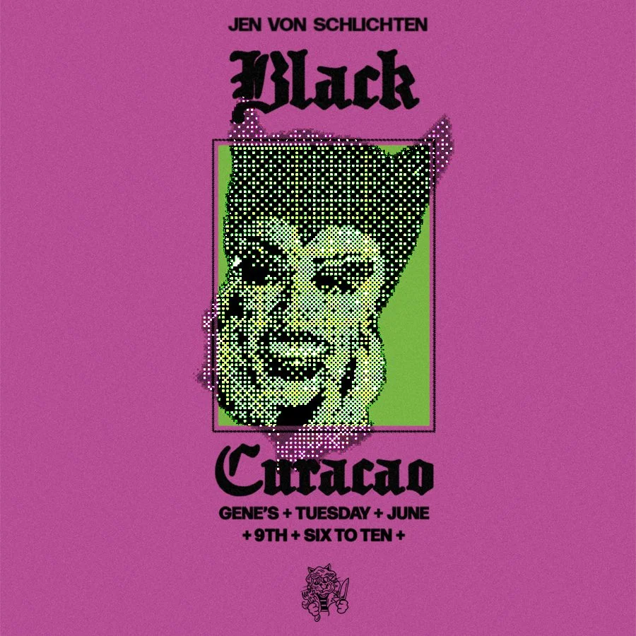 Jen Von Schlichten : Black Curacao